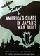 USA / Japan: 'America's Share in Japan's War Guilt'. Cover of a report issued by the American Committee for Non-Participation in Japanese Aggression, 1938